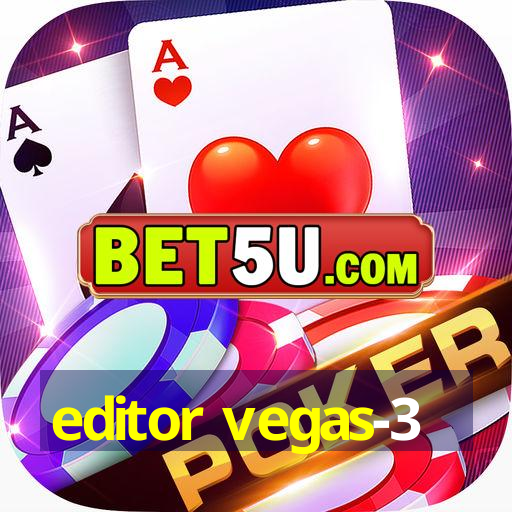 editor vegas